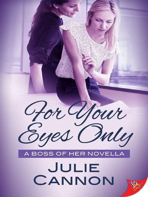 Title details for For Your Eyes Only by Julie Cannon - Available